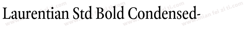 Laurentian Std Bold Condensed字体转换